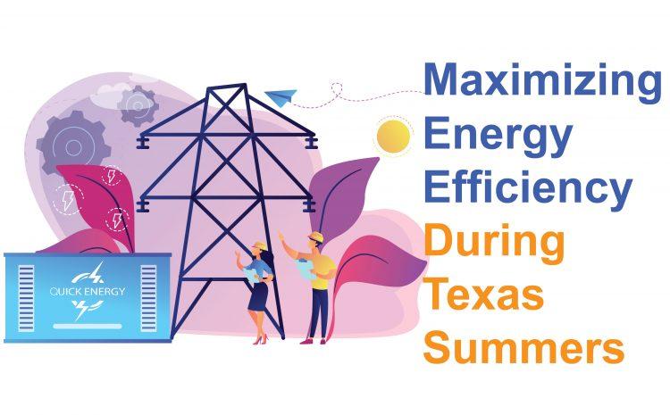  Maximizing Energy Efficiency During Texas Summers